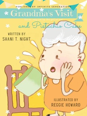 cover image of Grandma's Visit and Pistachio Cake